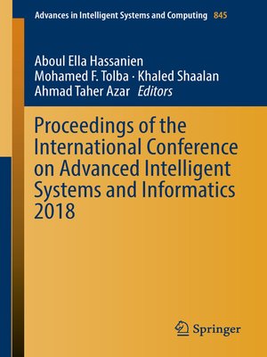 cover image of Proceedings of the International Conference on Advanced Intelligent Systems and Informatics 2018